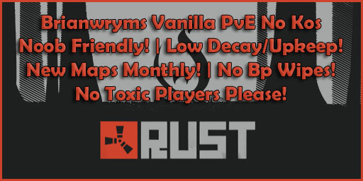 Brianwryms Premium Vanilla PvE No Kos/Decay/Upkeep