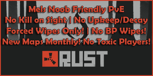 Mels Noob Friendly PvE - No Kos/Decay/Upkeep